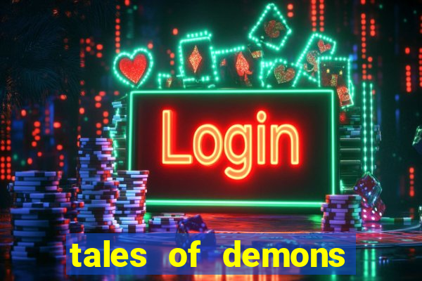 tales of demons and gods saikai